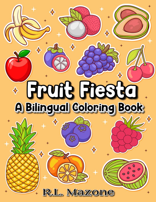 Fruit Fiesta: English/Spanish Bilingual Coloring Book