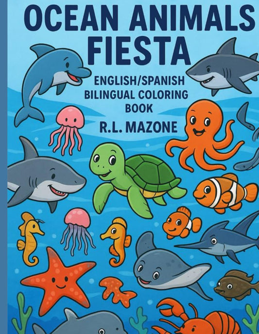 Ocean Animals Fiesta: English/Spanish Bilingual Coloring Book